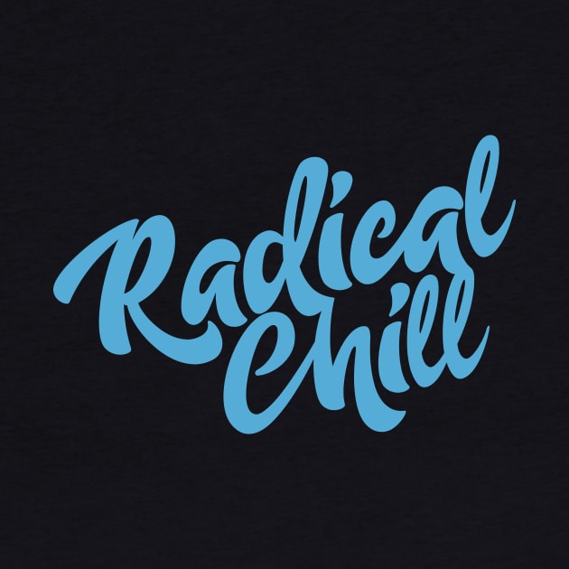 Radical Chill Logo Lettering by RadicalChill